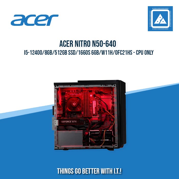 ACER NITRO N50-640 I5-12400/8GB/512GB SSD/1660S 6GB/W11H/OFC21HS - CPU only ACER NITRO N50-640 I5-12400/8GB/512GB SSD/1660S 6GB/W11H/OFC21HS - CPU only